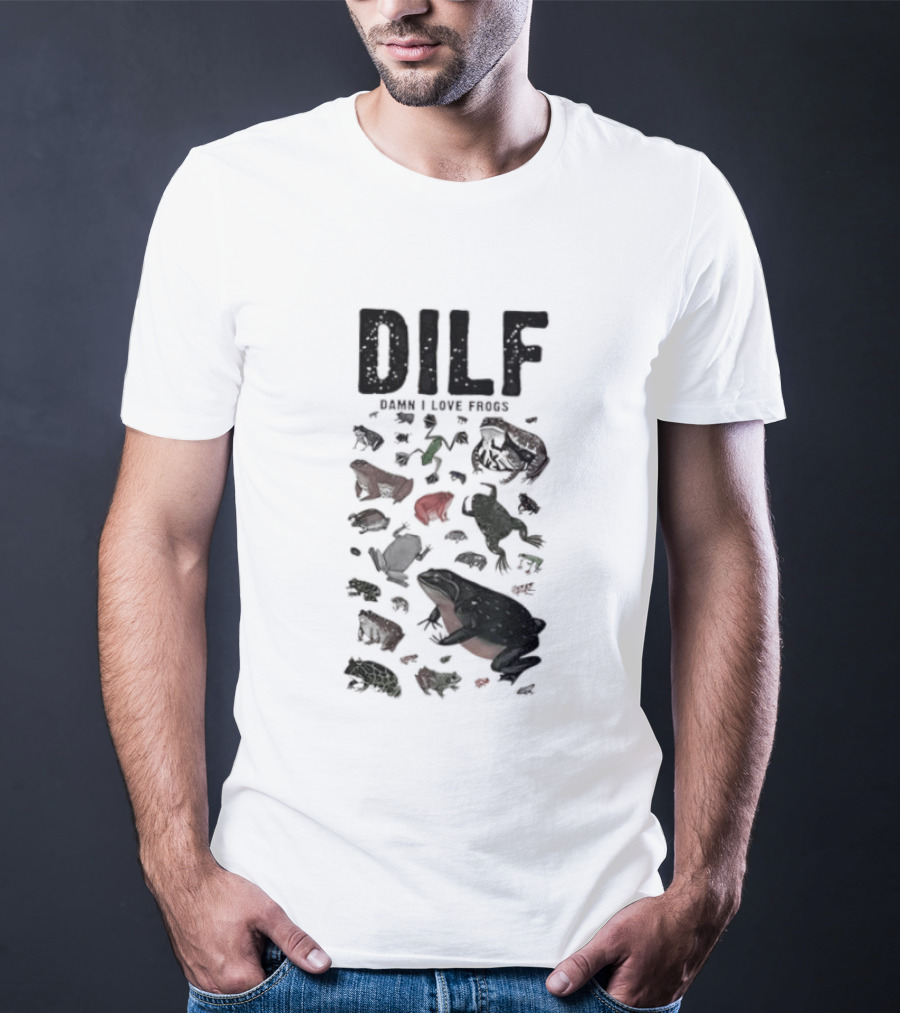 DILF Damn I Love Frogs Amphibian Lovers T-Shirt