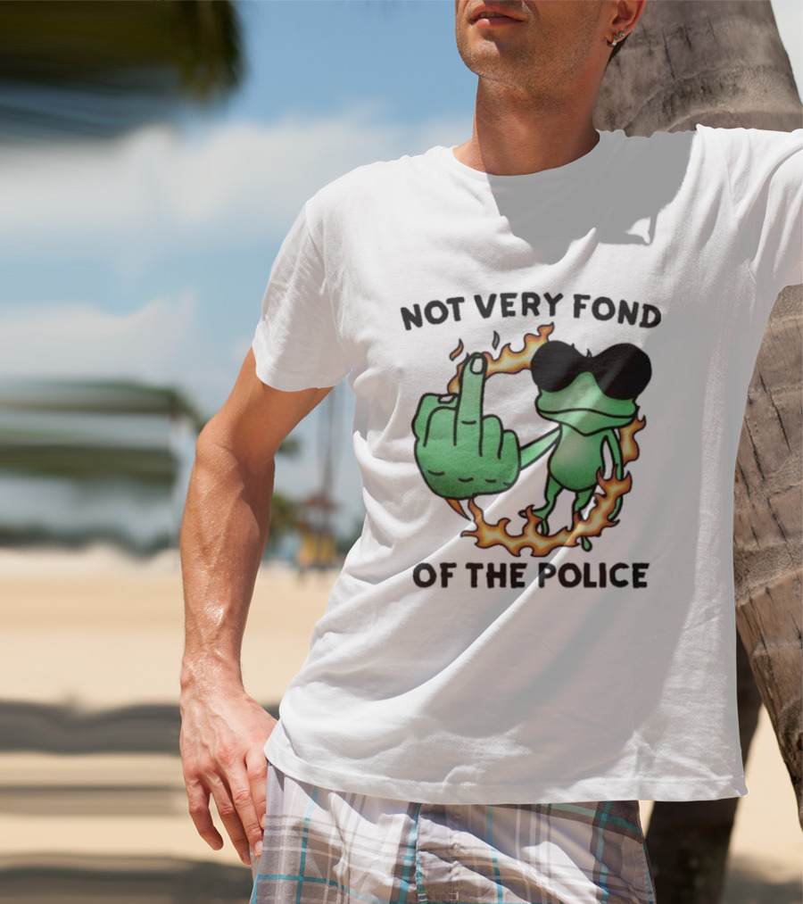 Not Very Fond Of The Police Frog Middle Finger Flame Glasses T-Shirt