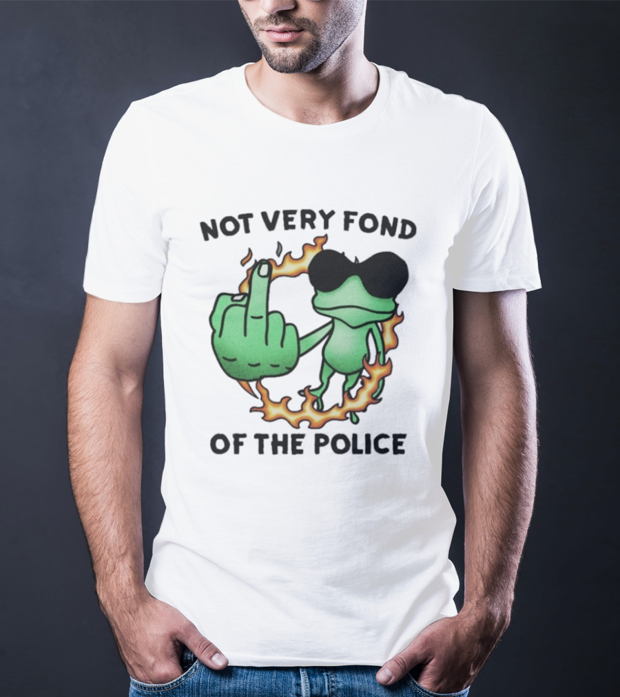 Not Very Fond Of The Police Frog Middle Finger Flame Glasses T-Shirt