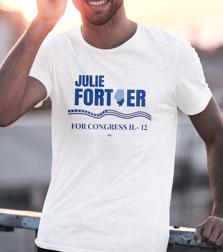 Julie Fortier For Congress IL 12 With Illinois State Map T-Shirt