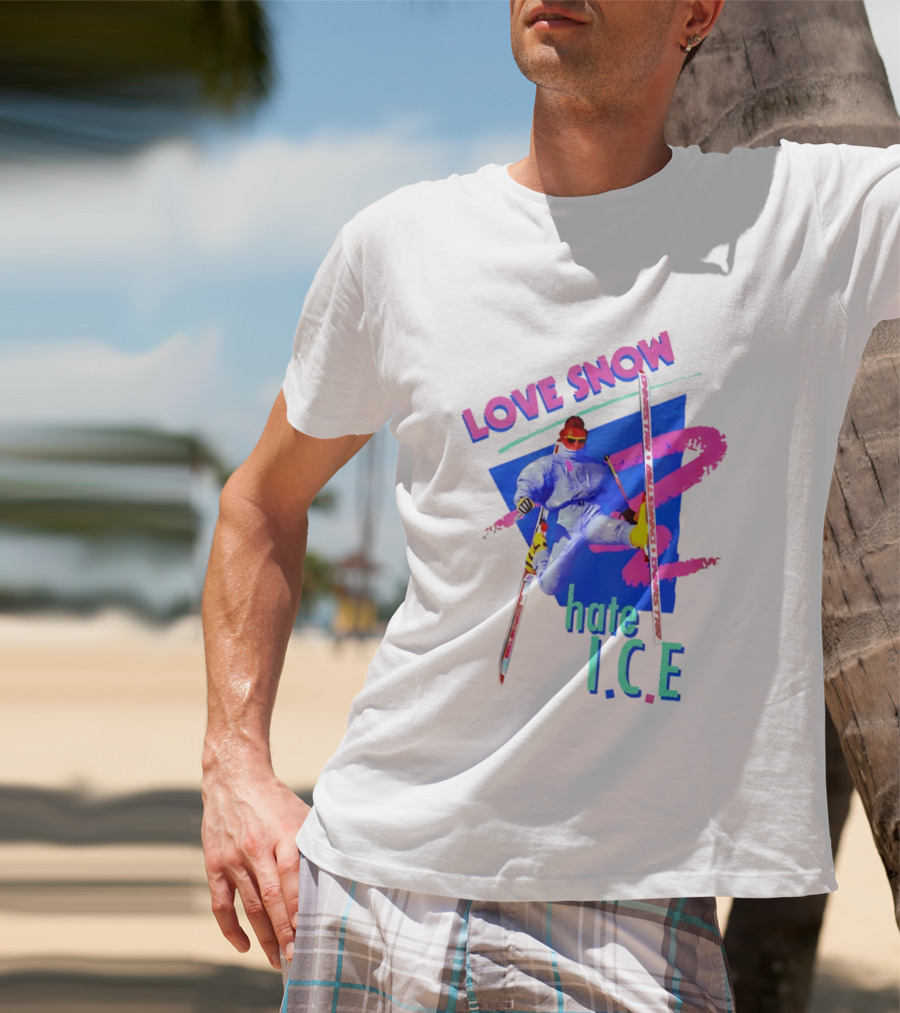 Love Snow Hate ICE Skiing T-Shirt