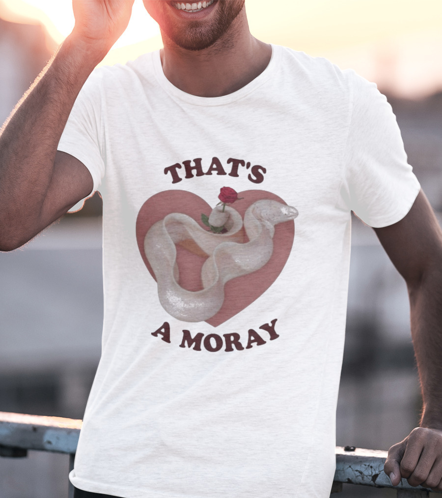 That's A Moray Romantic Heart Rose Valentine T-Shirt