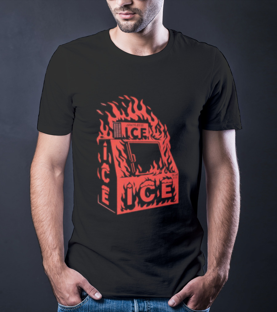 Abolish ICE Machine Flames Protest T-Shirt