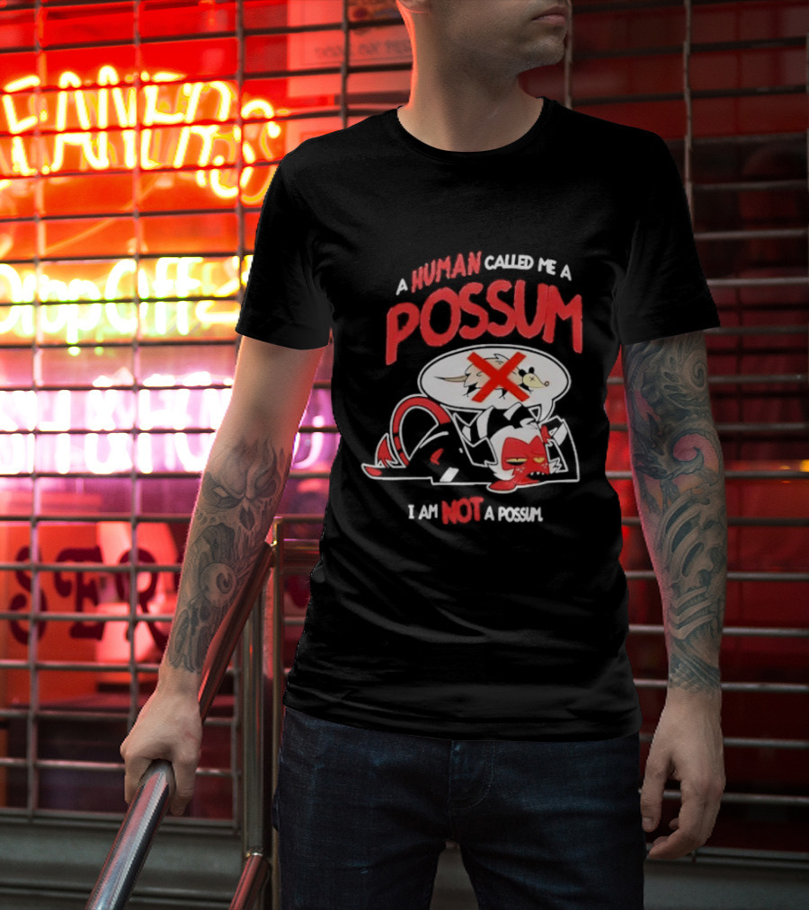Helluva Boss Moxxie A Human Called Me A Possum I Am Not A Possum T-Shirt