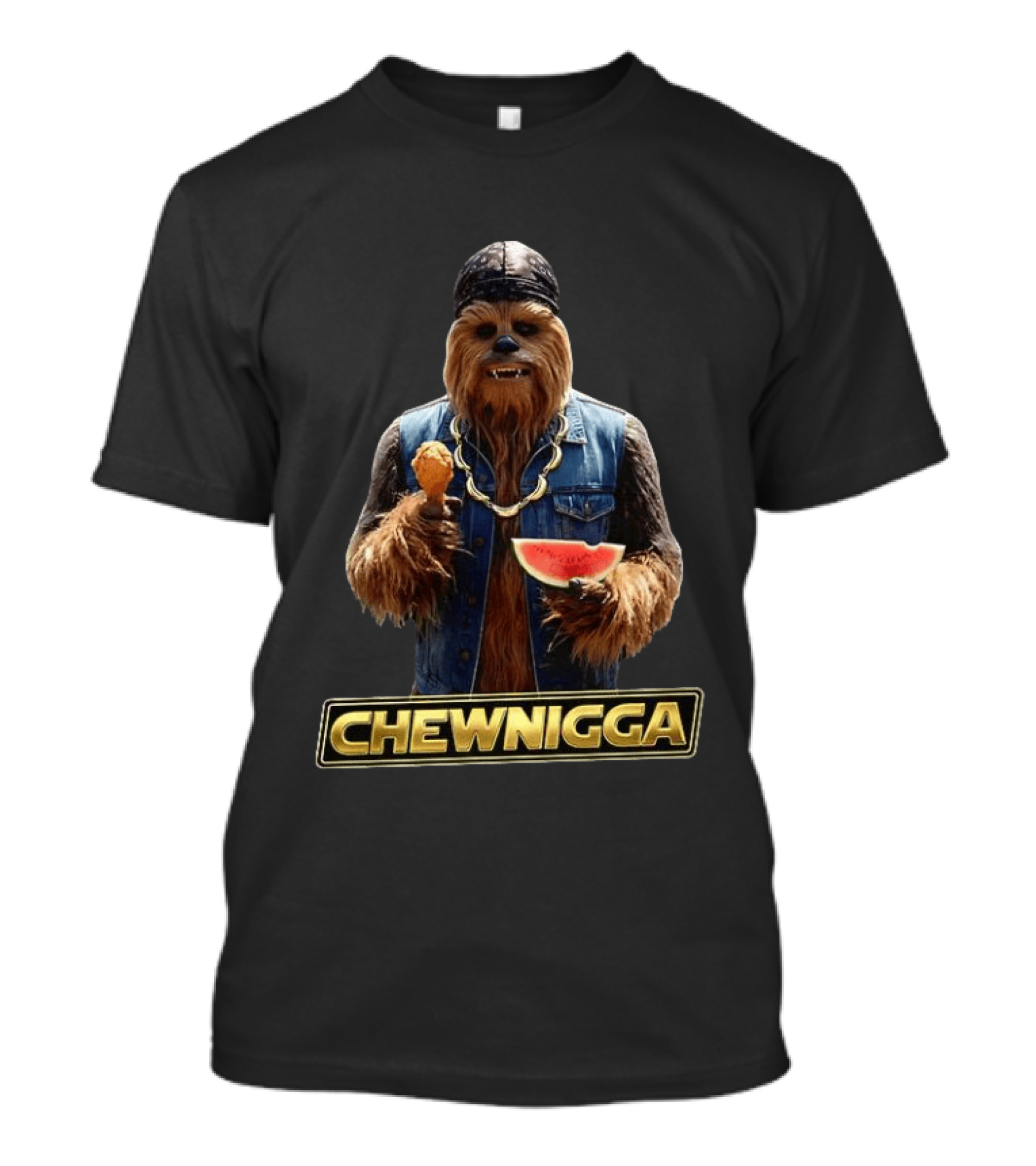Chewnigga Fried Chicken And Watermelon X Chewbacca Meme T-Shirt