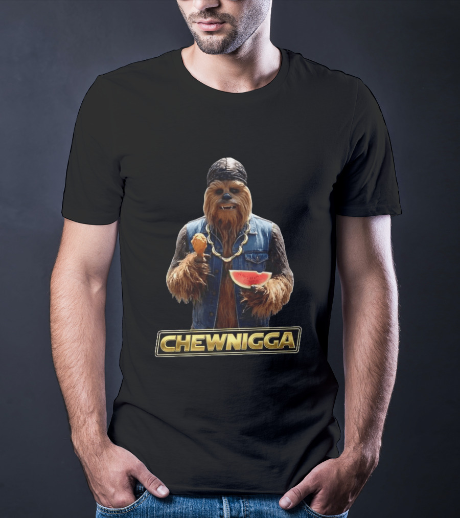 Chewnigga Fried Chicken And Watermelon X Chewbacca Meme T-Shirt