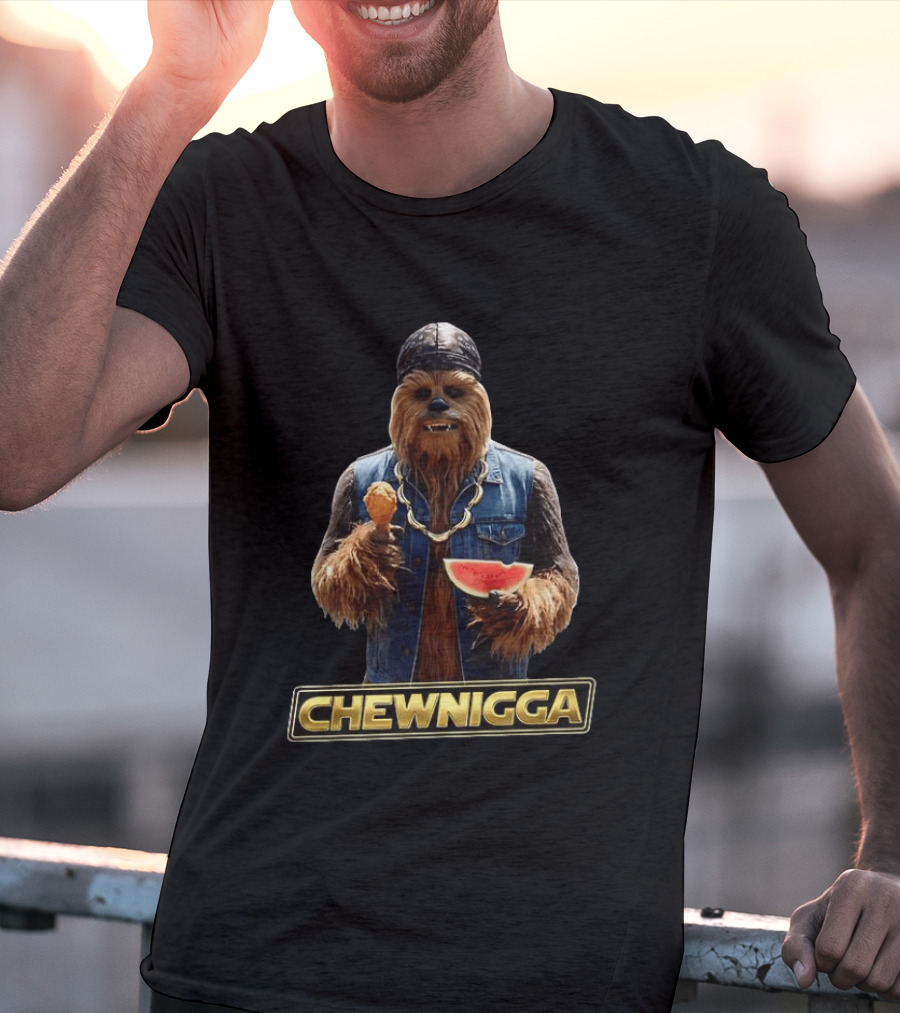 Chewnigga Fried Chicken And Watermelon X Chewbacca Meme T-Shirt