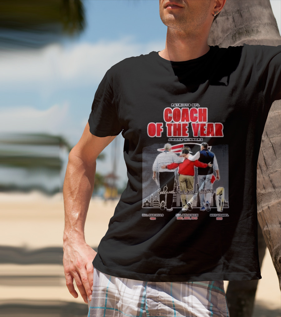 New England Patriots Coach Of The Year Award Winners Bill Parcells Bill Belichick Mike Vrabel T-Shirt