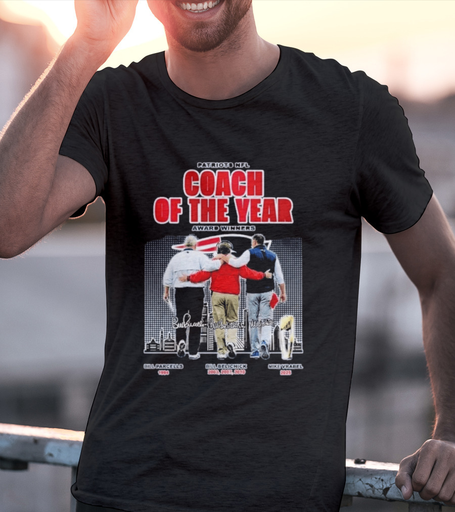 New England Patriots Coach Of The Year Award Winners Bill Parcells Bill Belichick Mike Vrabel T-Shirt