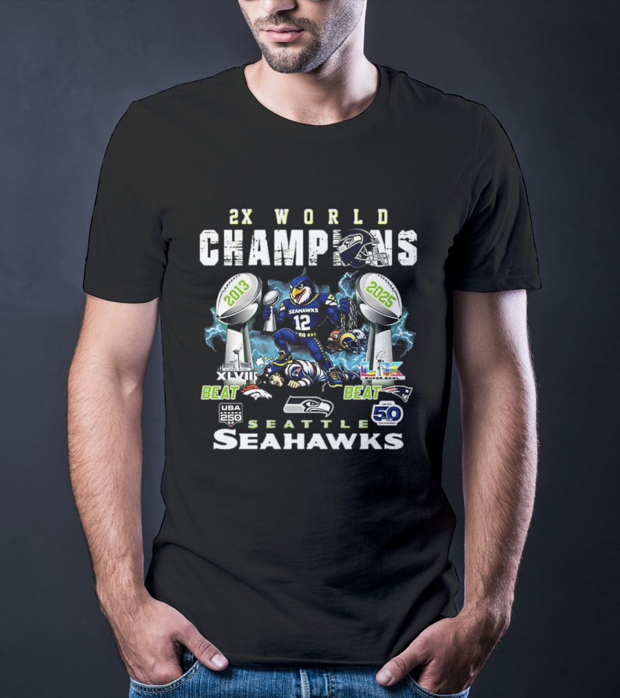 Seattle Seahawks 2x World Champions 2013 2025 Beat New England Patriots Super Bowl Victory T-Shirt