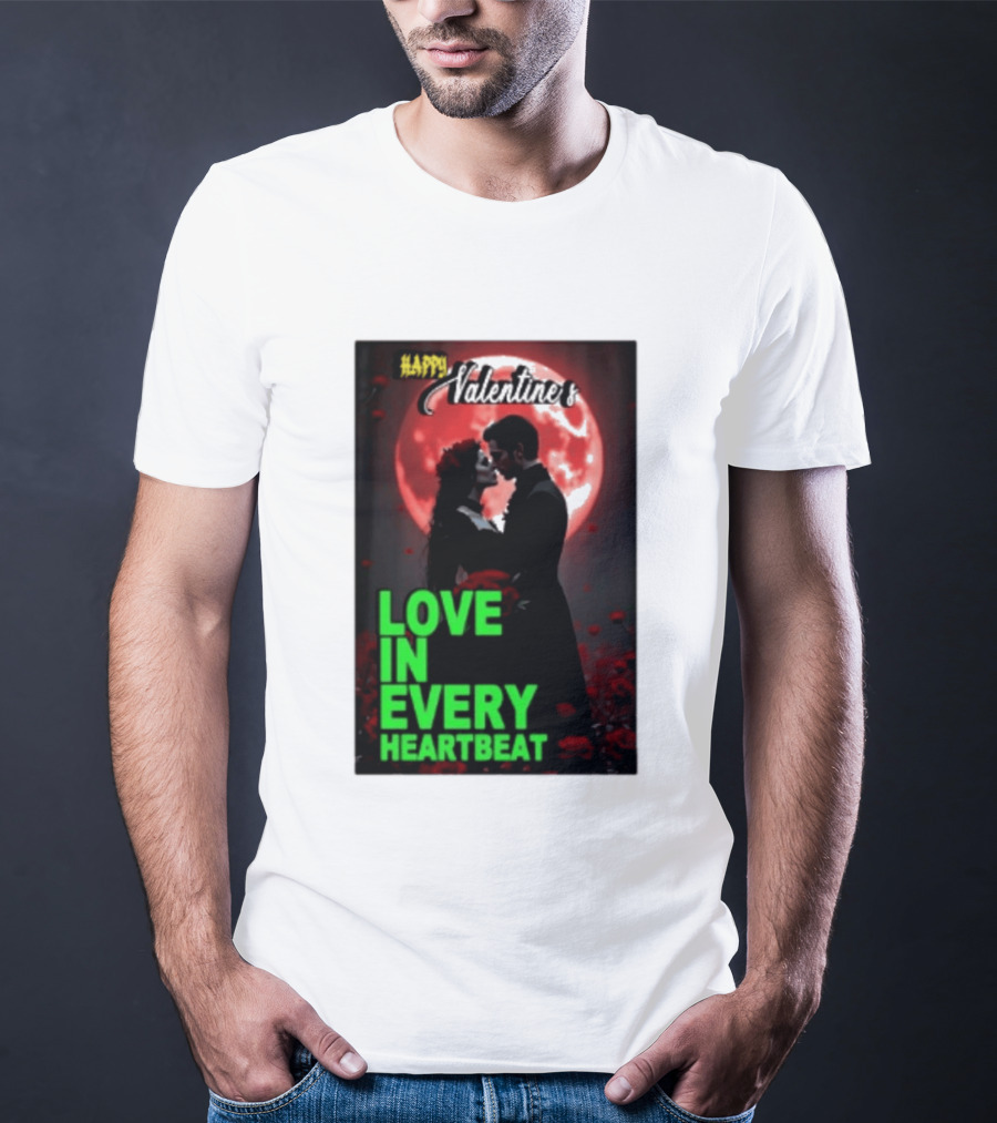 Happy Valentine's Love In Every Heartbeat Romantic Moonlight T-Shirt