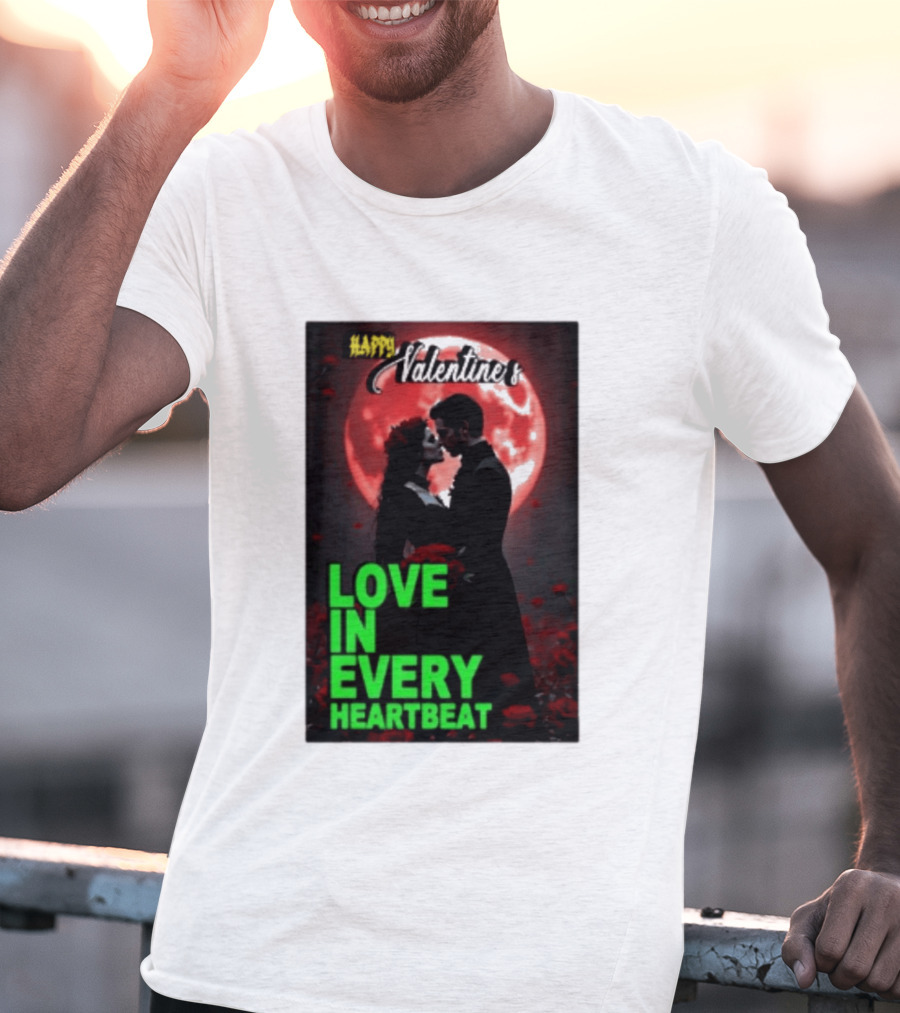 Happy Valentine's Love In Every Heartbeat Romantic Moonlight T-Shirt