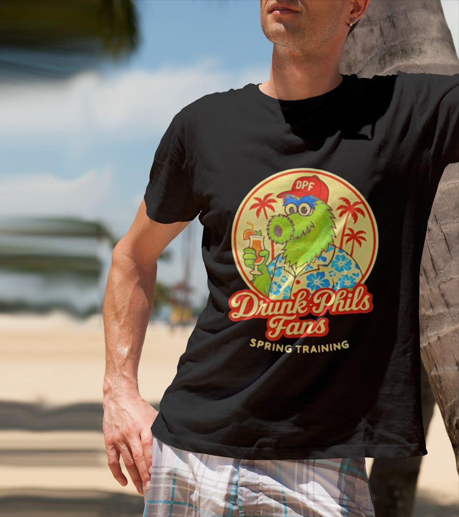 Drunk Phils Fans DPF Mascot Hawaiian Spring Training Palm Trees T-Shirt