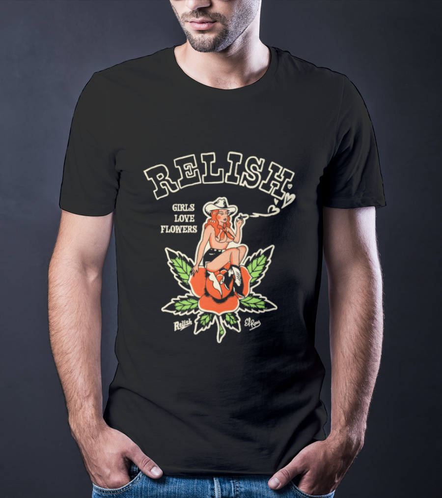 Relish Girls Love Flowers El Ray Cowboy Smoking Rose T-Shirt