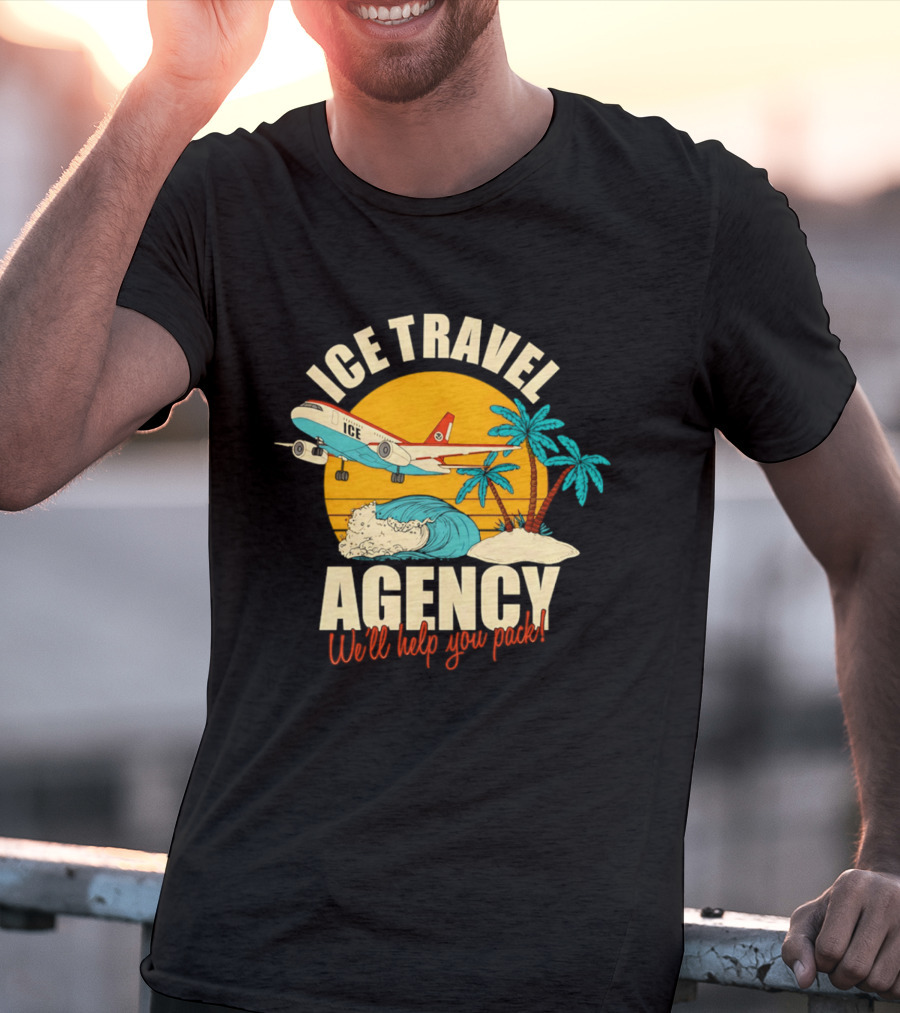 ICE Travel Agency We'll Help You Pack Tropical Getaway Plane Palm Trees T-Shirt