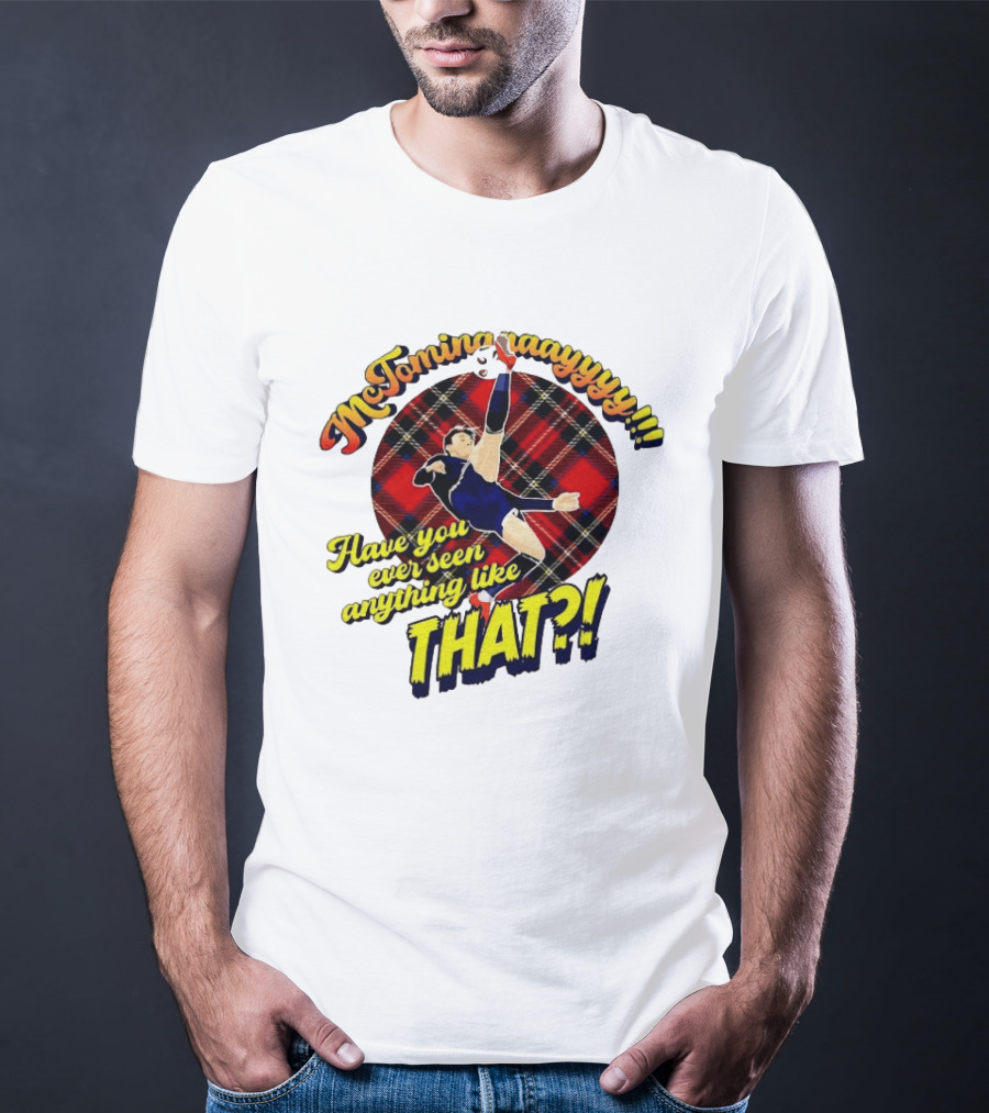 McTominayyyy Have You Ever Seen Anything Like That Plaid Soccer Kick T-Shirt