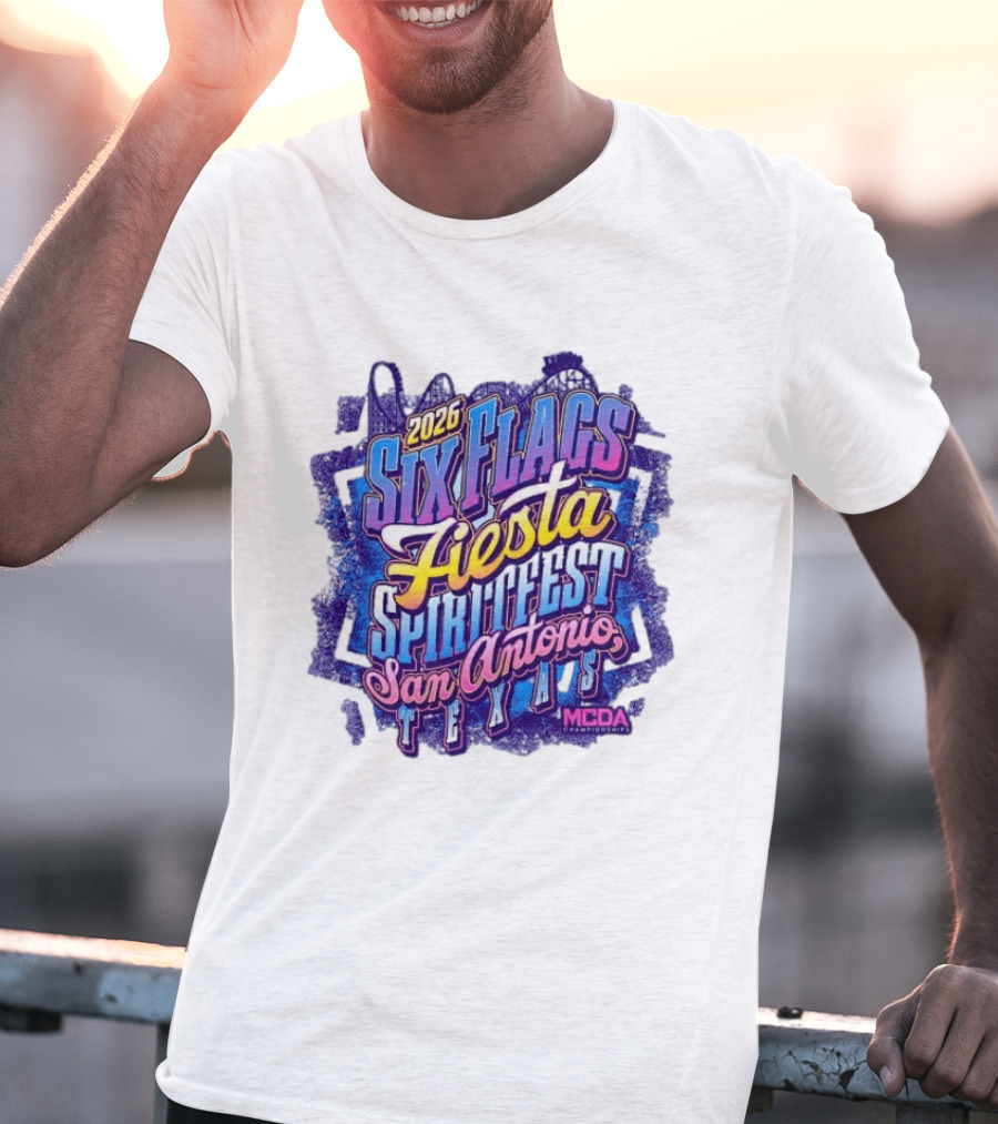 2026 Six Flags Fiesta Spiritfest San Antonio Texas MCDA Championships T-Shirt