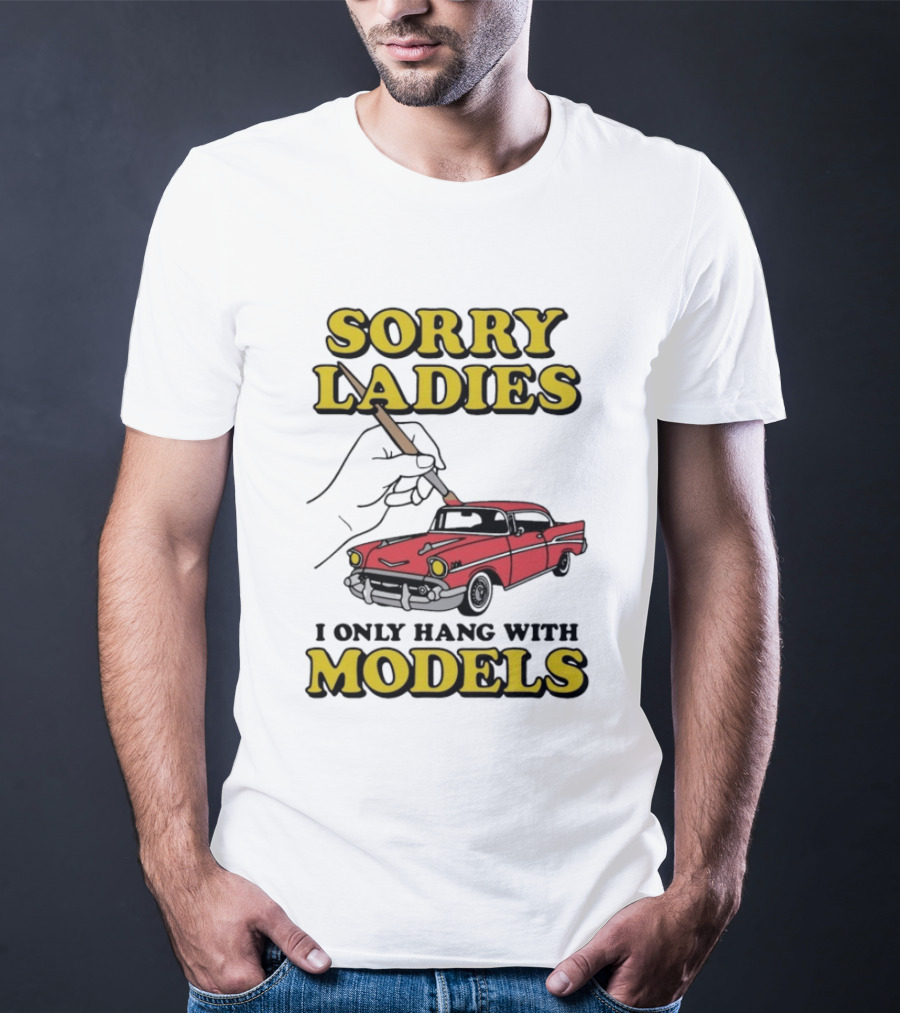 Sorry Ladies I Only Hang With Car Models Vintage Red Classic Car Painting T-Shirt
