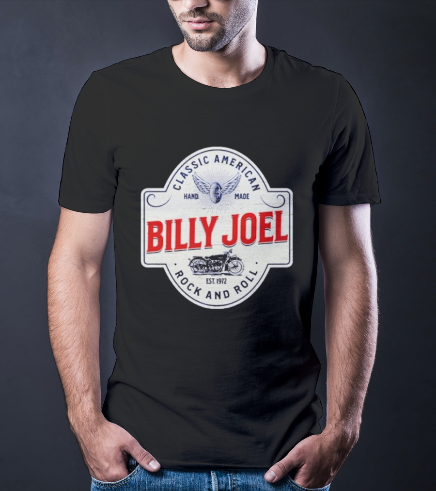 Billy Joel Classic American Hand Made Rock And Roll Est 1972 Motorcycle T-Shirt