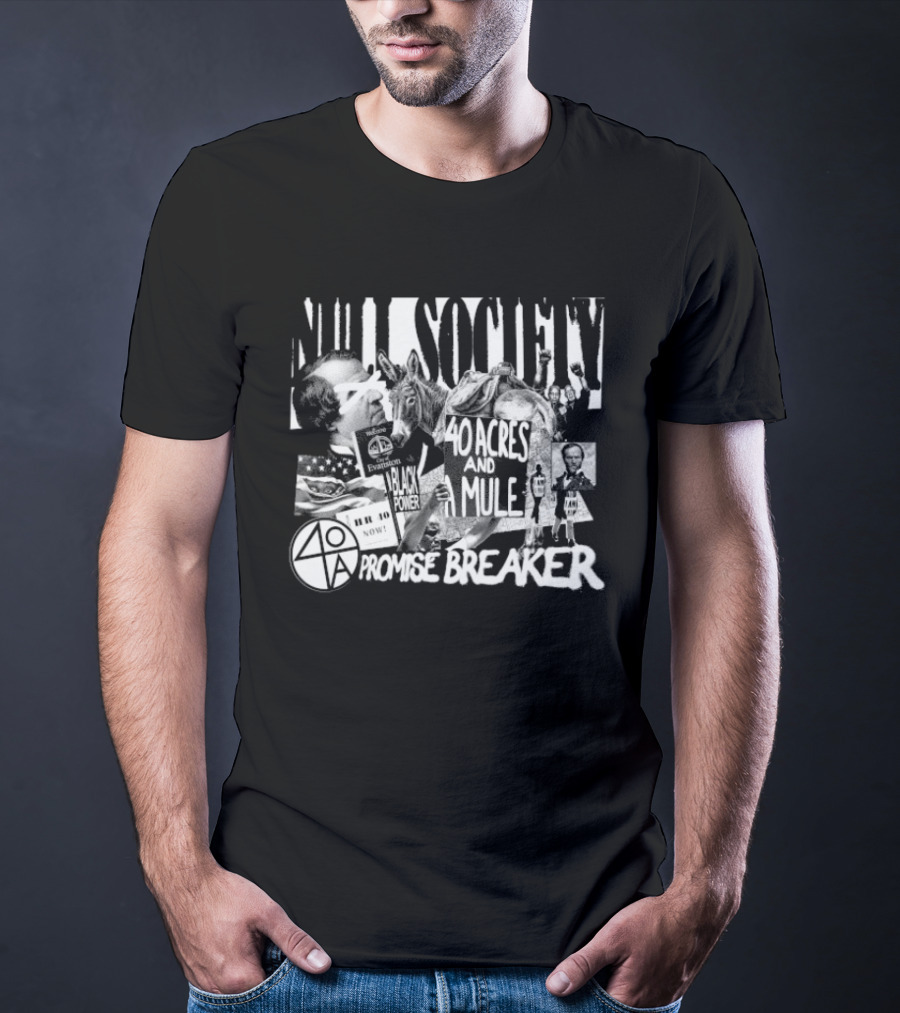 Null Society 40 Acres And Mule Promise Breaker T-Shirt