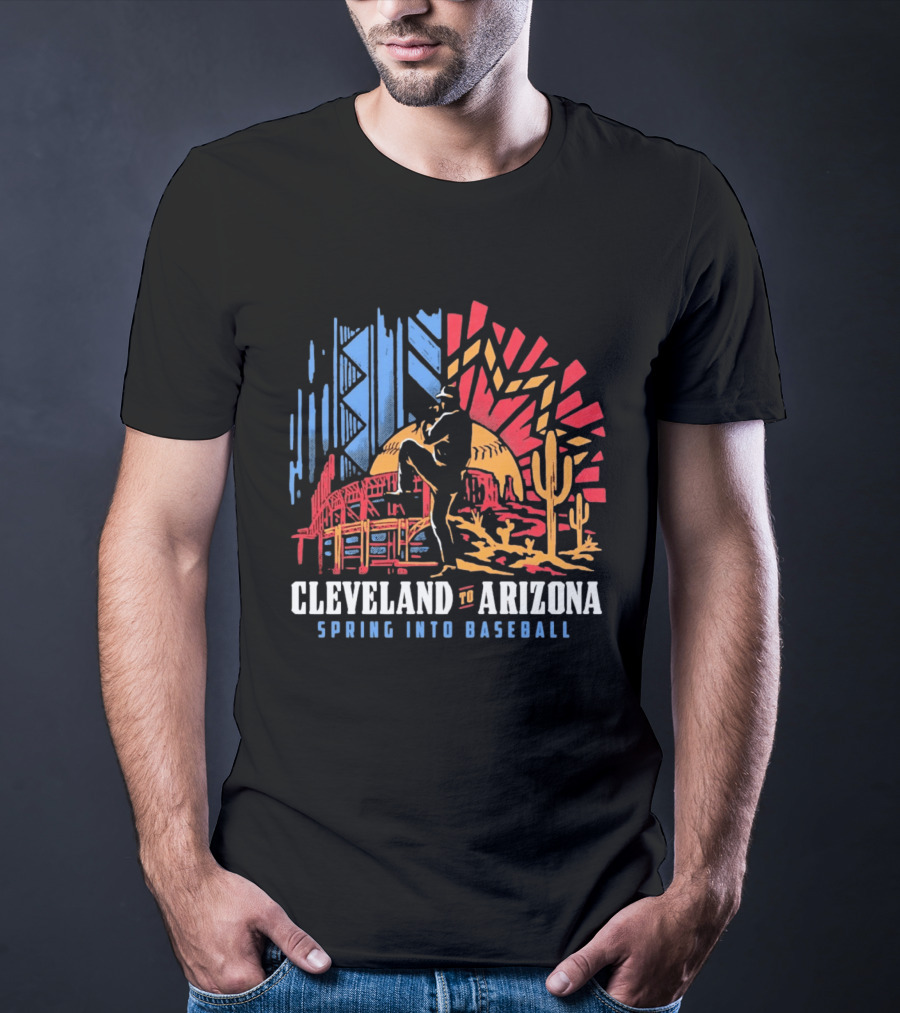 Cleveland To Arizona Spring Into Baseball Desert And City Landmarks T-Shirt