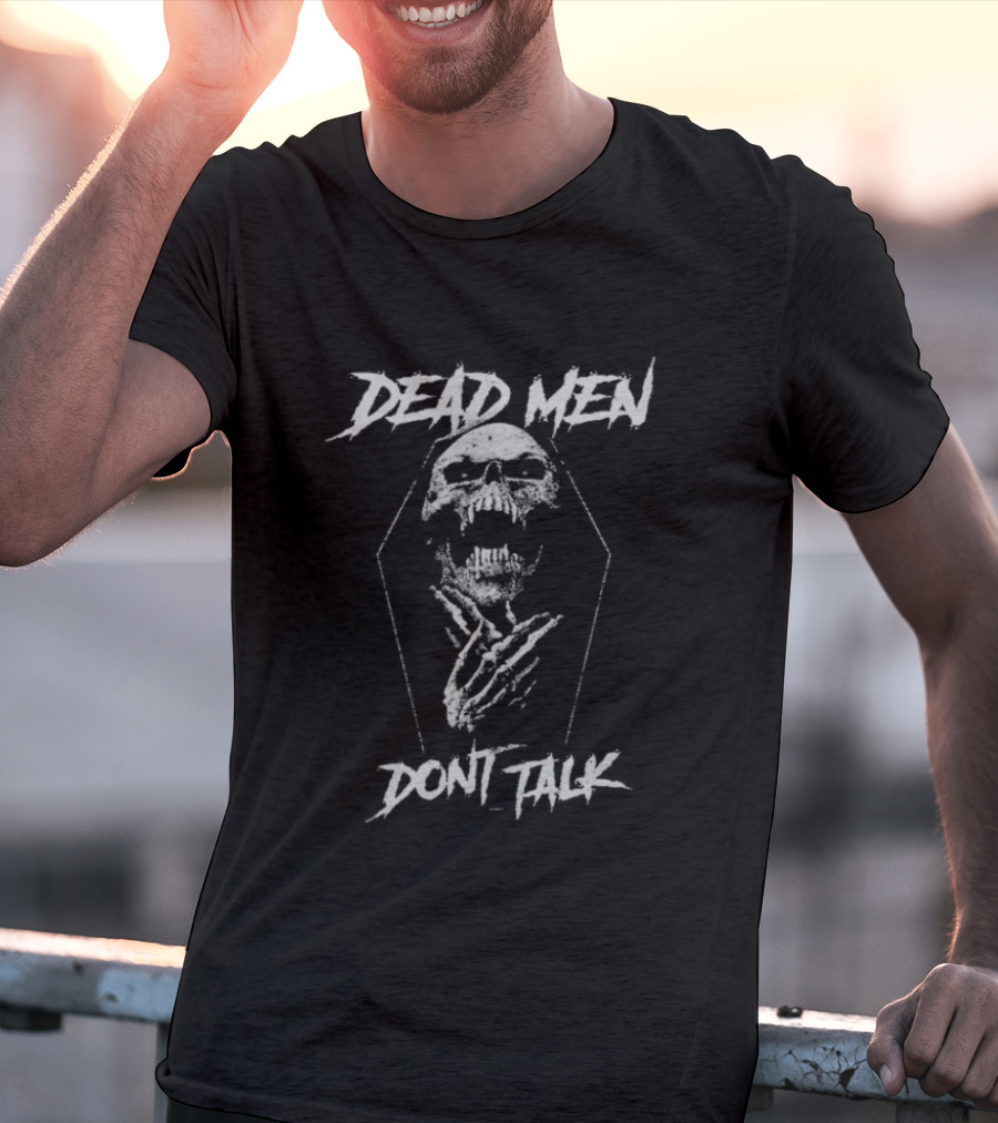 Dead Men Don't Talk Coffin Skeleton Mark Calaway The Undertaker T-Shirt