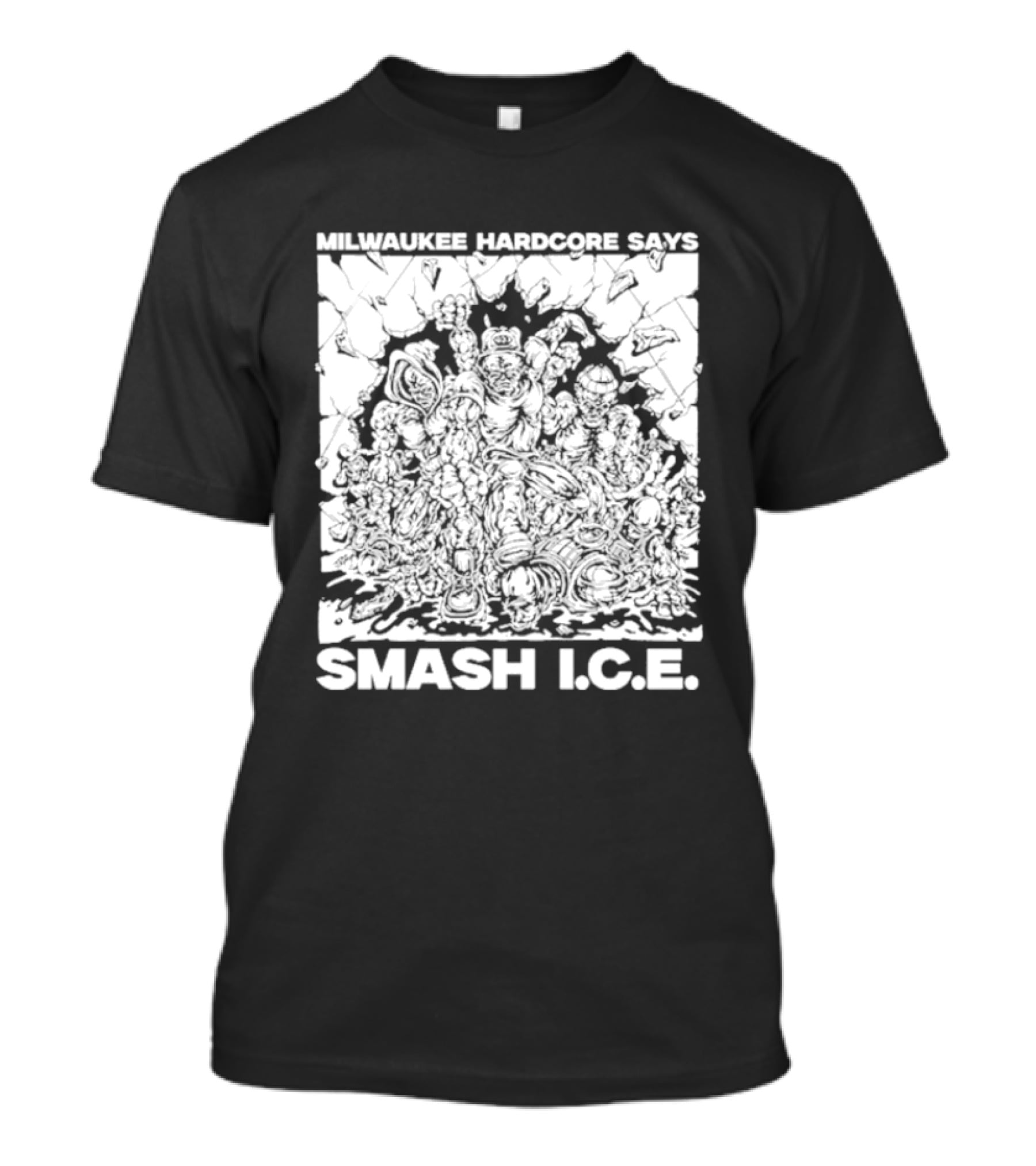 Milwaukee Hardcore Says Smash ICE T-Shirt