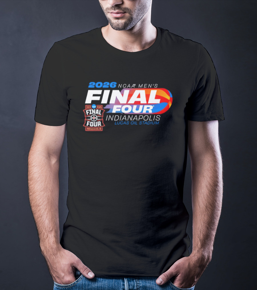 2026 NCAA Final Four Men's Basketball Indianapolis Lucas Oil Stadium T-Shirt