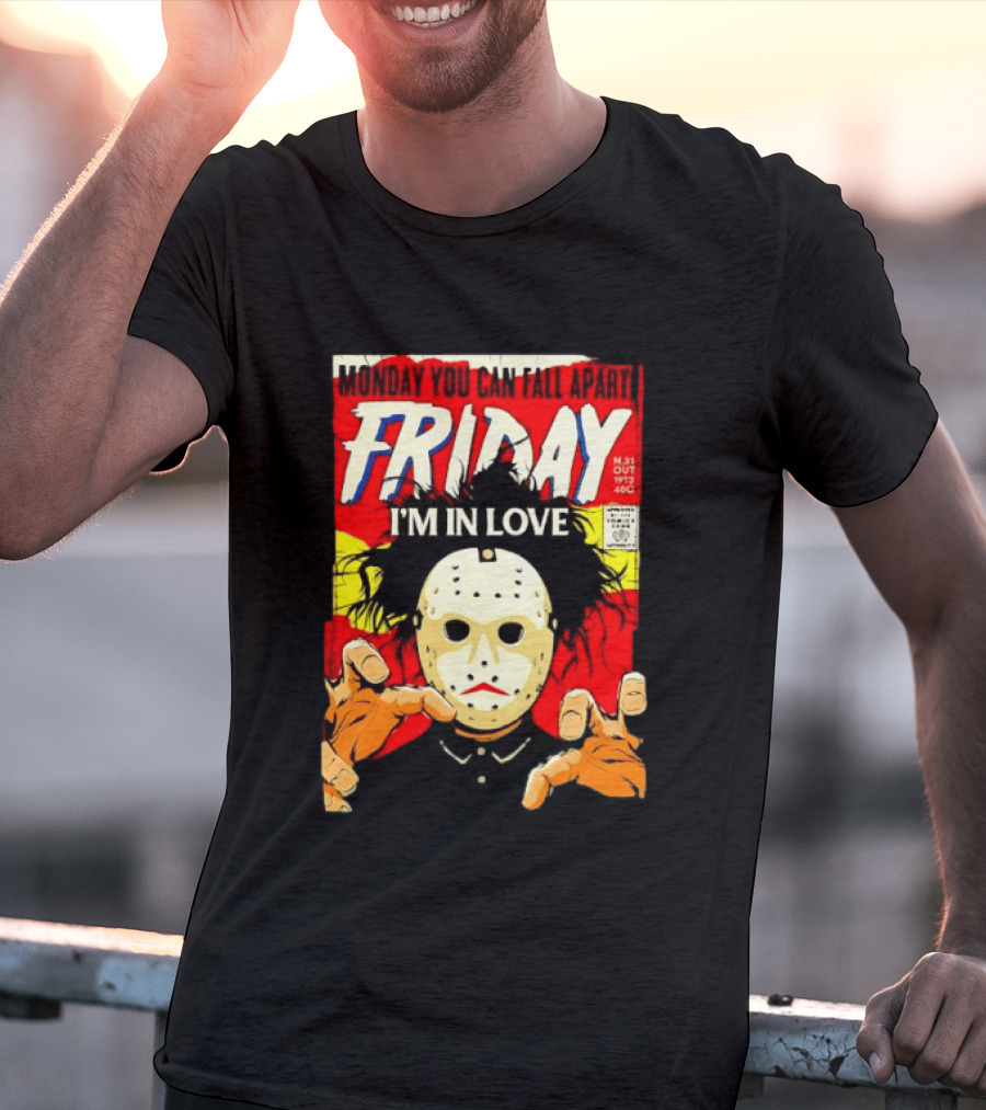 Monday You Can Fall Apart Friday I'm In Love Jason Voorhees Comic T-Shirt