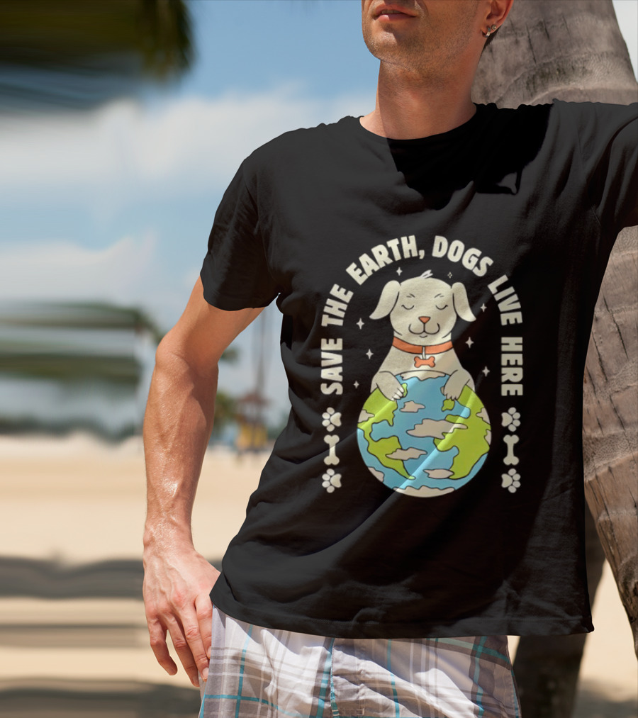 Save The Earth Dogs Live Here Puppy Hugging Globe Eco Friendly Paw Prints T-Shirt