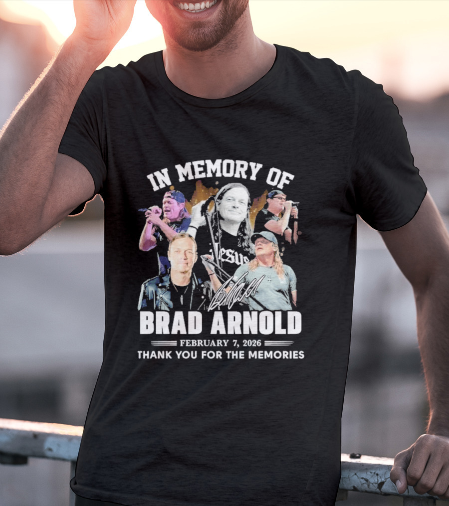 In Memory Of Brad Arnold February 7 2023 Thank You For The Memories T-Shirt