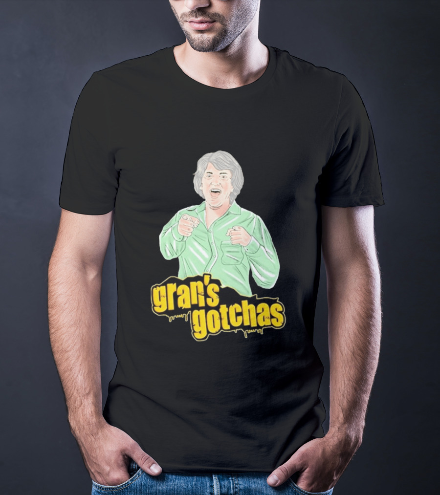 Gran's Gotchas Hilarious Moments With Playful Gesture Image T-Shirt