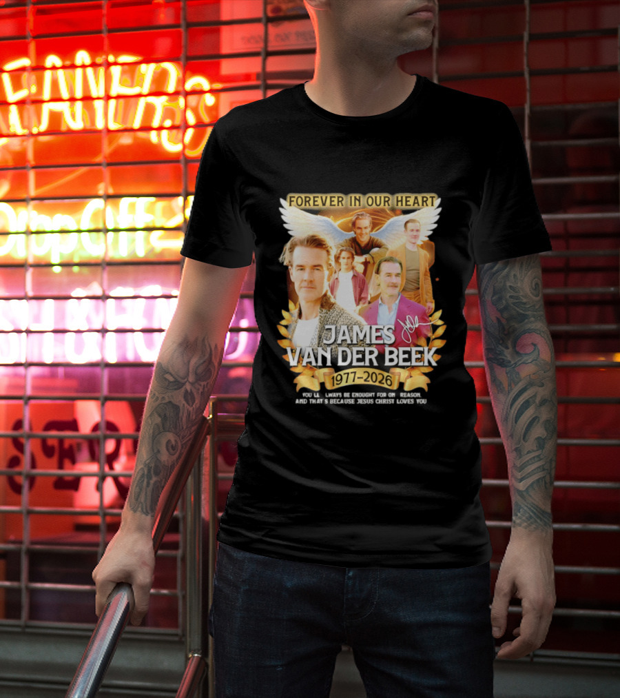 Forever In Our Heart James Van Der Beek 1977 2026 T-Shirt