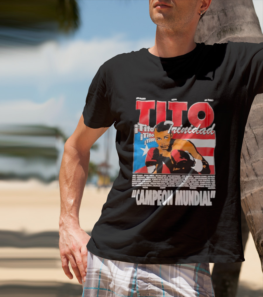 Tito Trinidad Campeon Mundial Puerto Rican Flag Boxing Legend T-Shirt