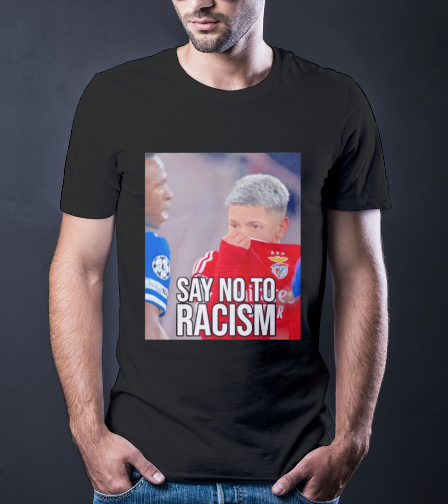 Say No To Racism Benfica Player Supports Anti Racism Movement T-Shirt
