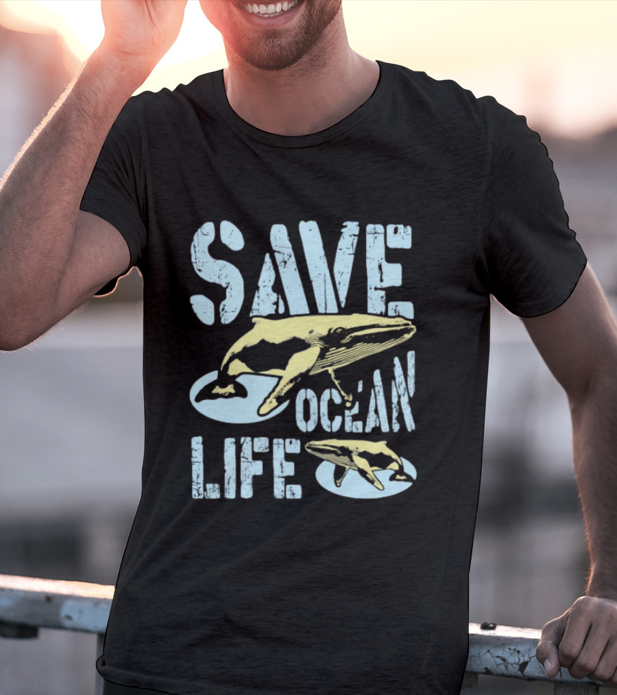 Save Ocean Life Whale Conservation Message With Humpback Whale Protection T-Shirt