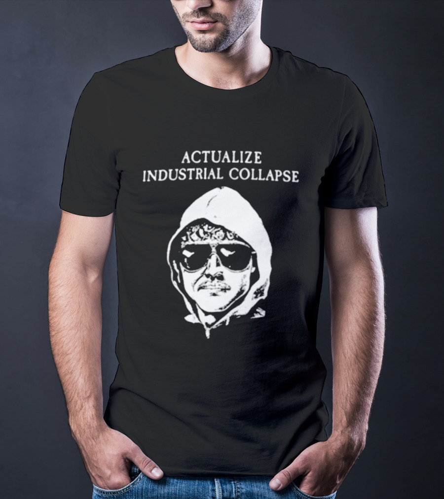 Actualize Industrial Collapse وجه Ted Kaczynski T-Shirt