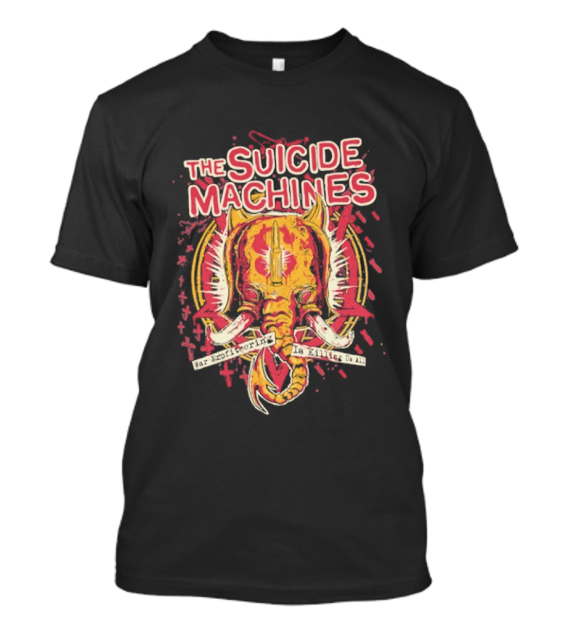 The Suicide Machines Elephant Art War Profiteering Is Killing Us All T-Shirt