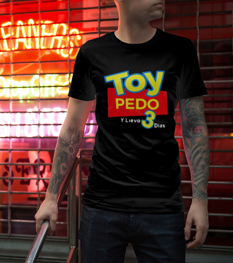 TOY PEDO Y LIEVO 3 DIAS Toy Story Meme T-Shirt