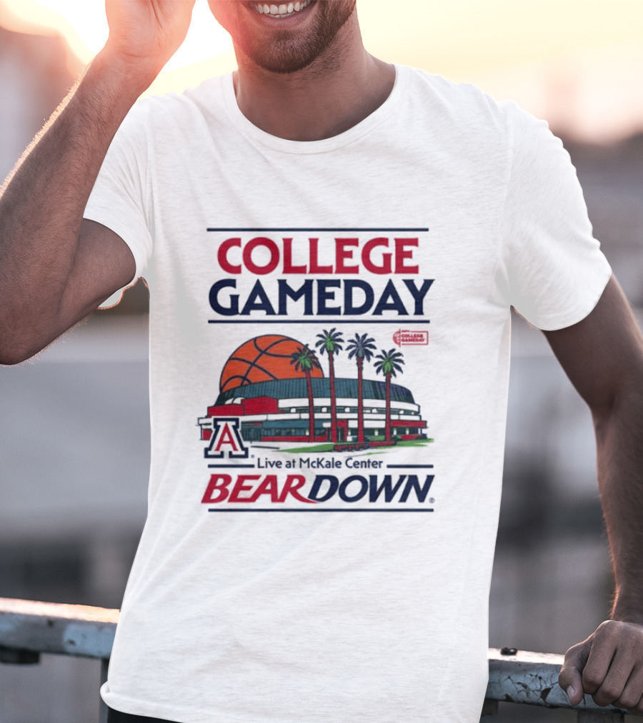 Arizona Wildcats College Gameday Live At McKale Center Bear Down T-Shirt