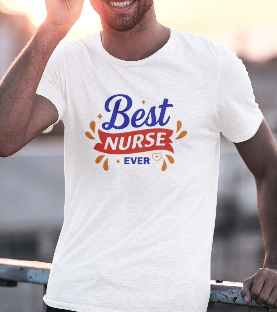 Best Nurse Ever Colorful Text With Heart T-Shirt