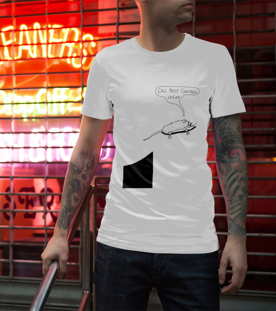 Call Pest Control IDGAF Rat On Skateboard T-Shirt