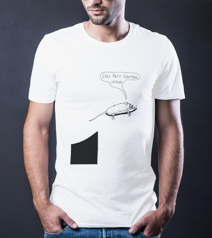 Call Pest Control IDGAF Rat On Skateboard T-Shirt
