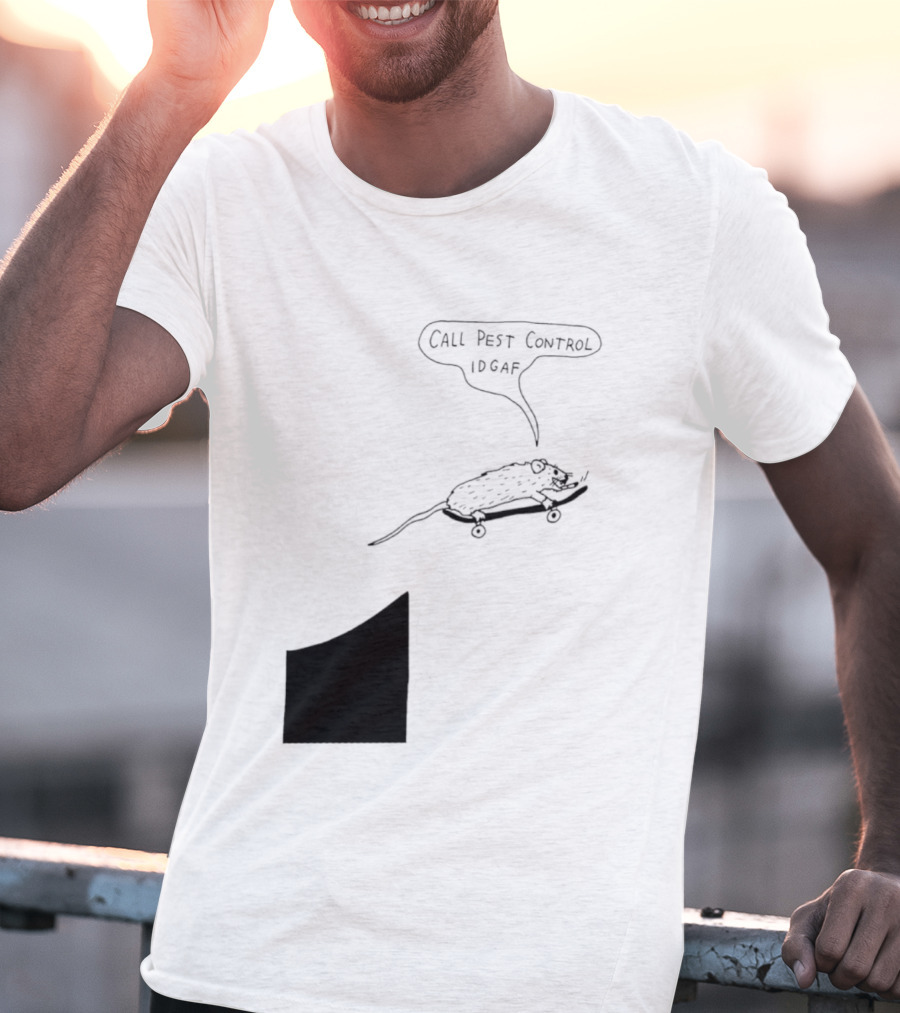 Call Pest Control IDGAF Rat On Skateboard T-Shirt