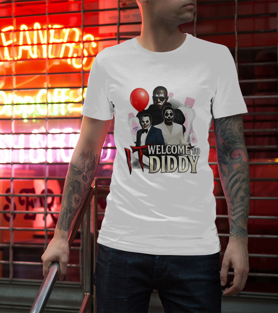 IT Welcome To Diddy Clown Parody Red Balloon Baby Oil T-Shirt