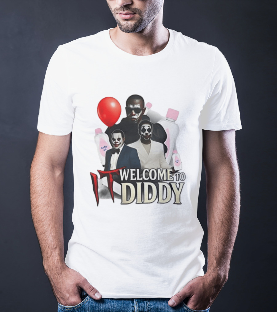 IT Welcome To Diddy Clown Parody Red Balloon Baby Oil T-Shirt
