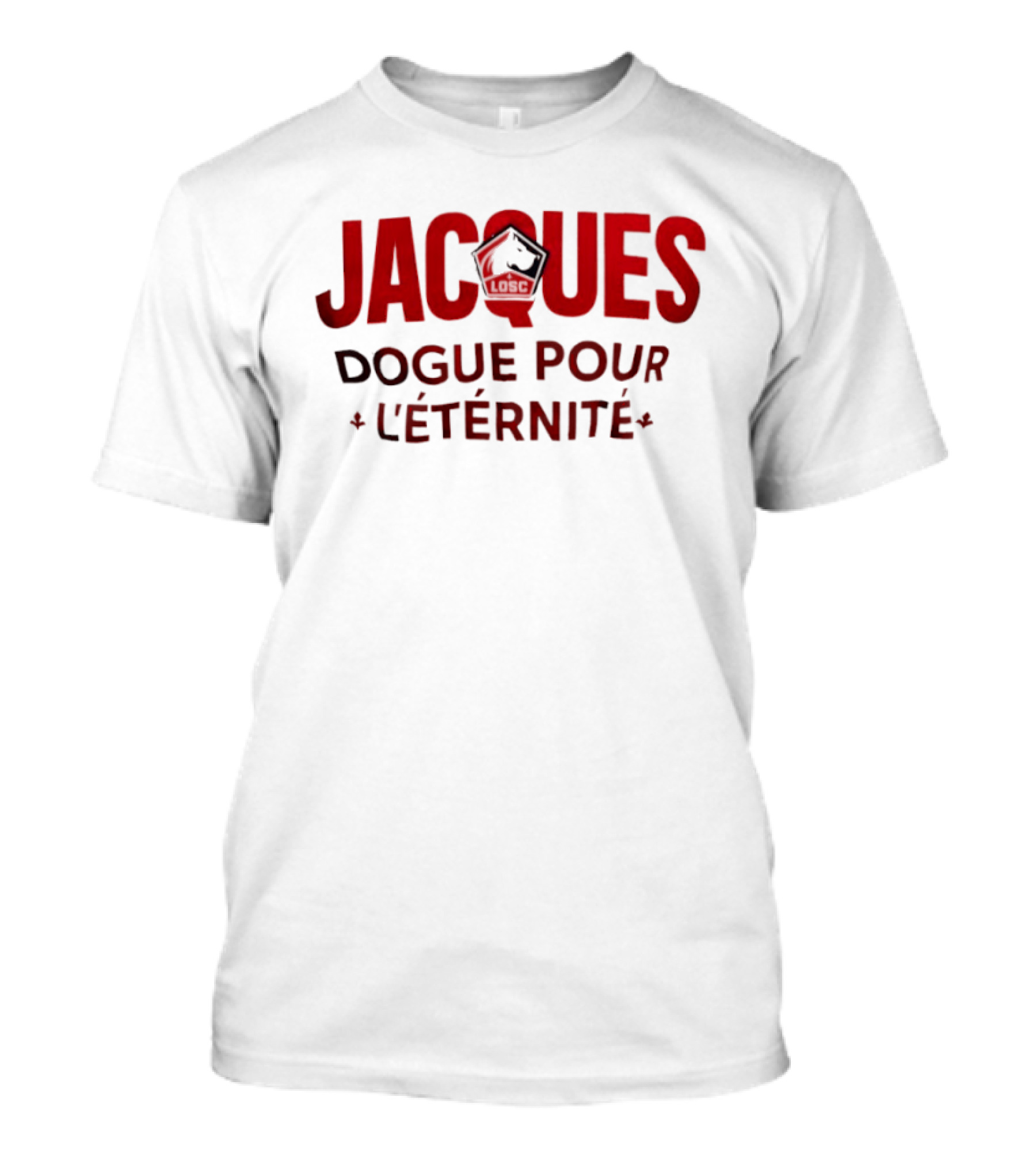 Jacques Dogue Pour L'Éternité LILLE OSC T-Shirt