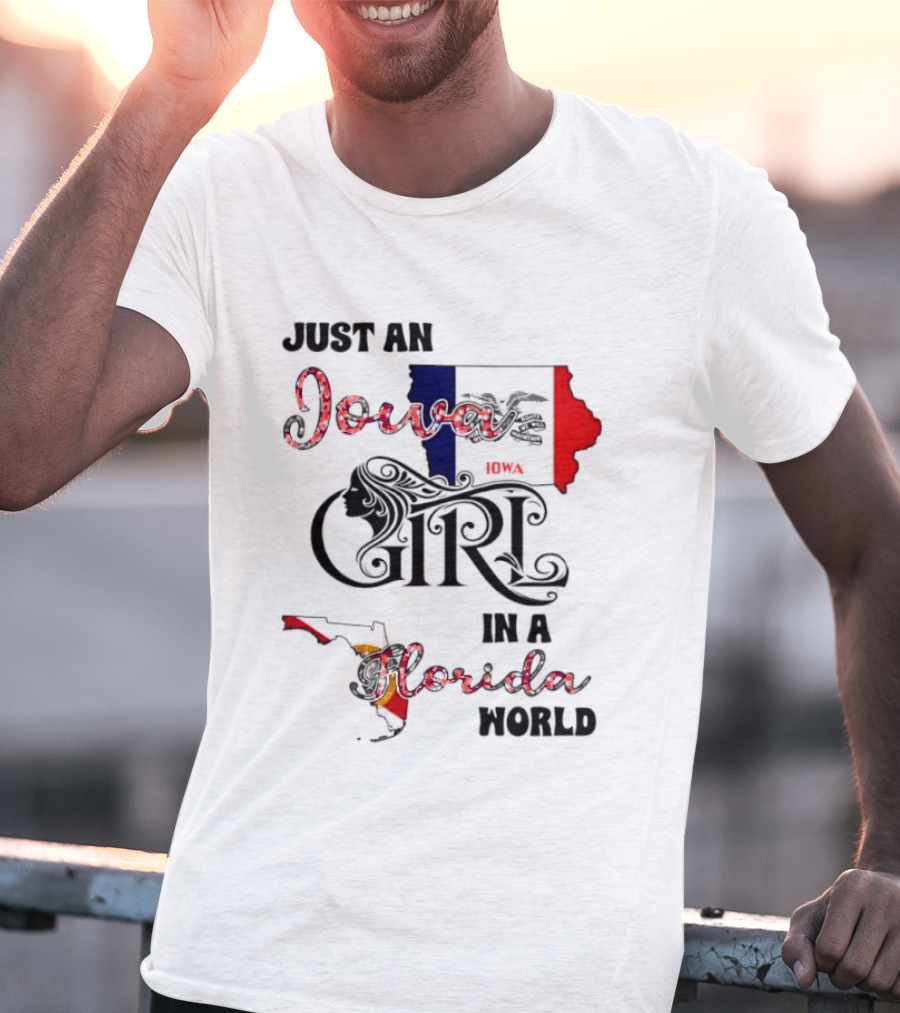 Just An Iowa Girl In A Florida World Map Highlight T-Shirt