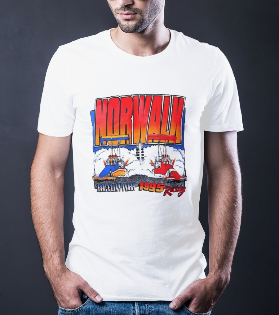 Norwalk Raceway Park 1995 Racing Dragsters Vintage Racing T-Shirt