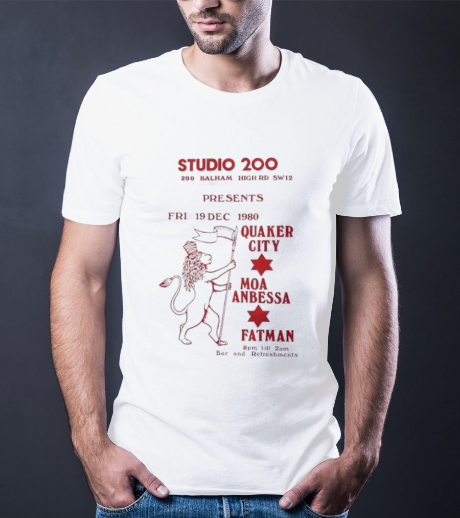 Studio 200 Presents Quaker City Moa Anbessa Fatman Dec 1980 T-Shirt